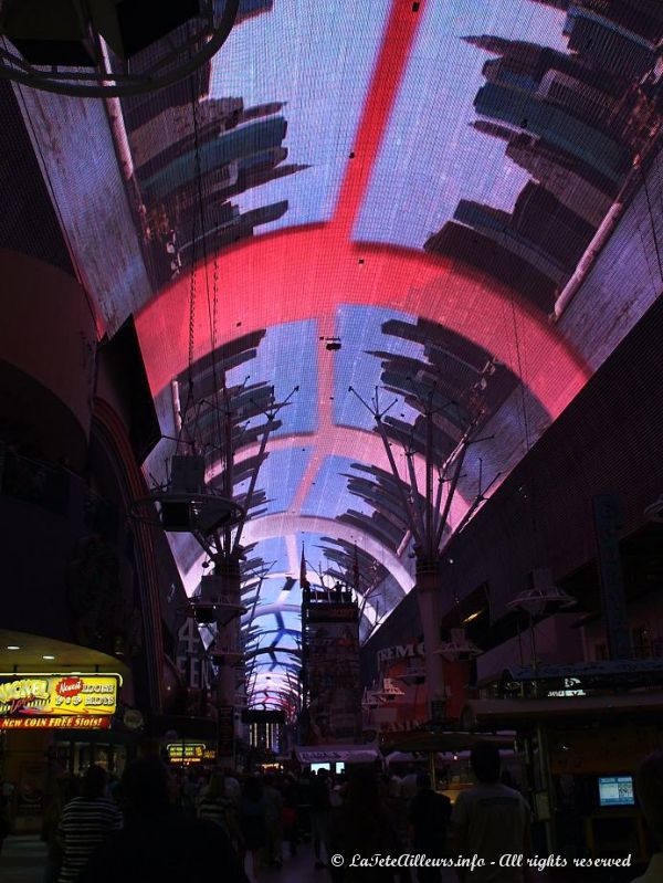 La Fremont Street Experience, du grand spectacle !